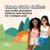 Camp Style Cuties: How to Mix and Match Patterns and Textures for a Unique Look