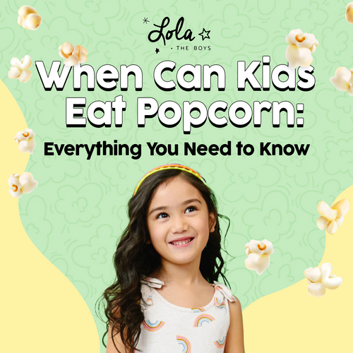 When Can Kids Eat Popcorn: Everything You Need to Know