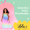How To Create A Fun And Colorful Kids’ Wardrobe