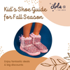 Kid's Shoe Guide For Fall Season From Lola + The Boys