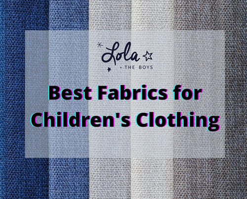 Fabrics That Work Best for Children's Clothing
